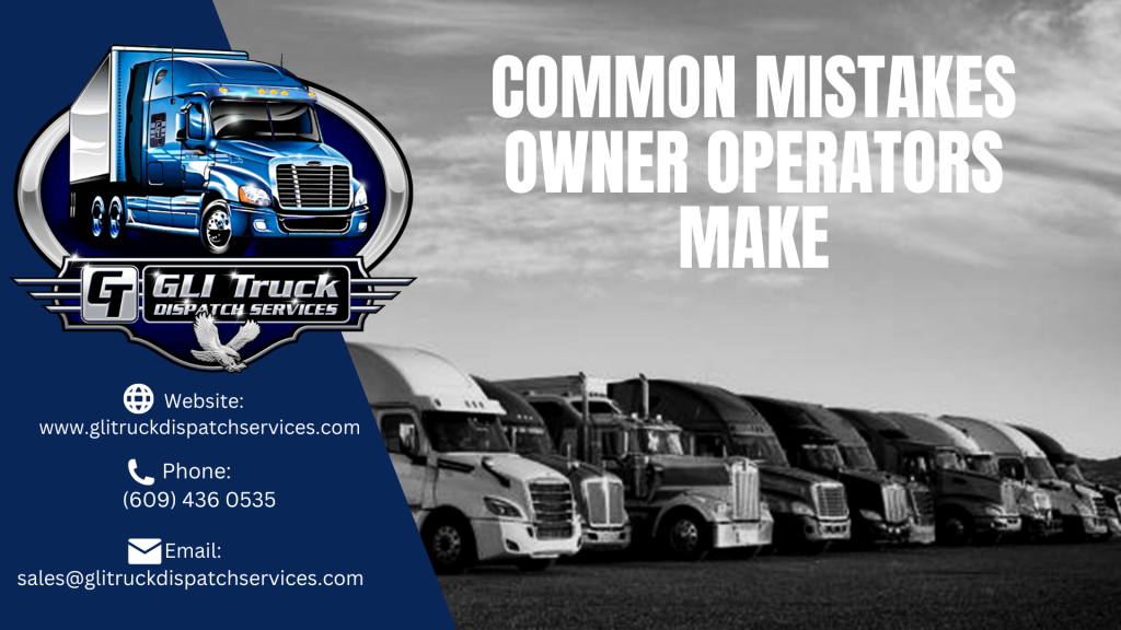 Common Mistakes Owner Operators make