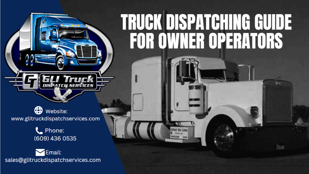 Truck Dispatching Guide for Owner Operators